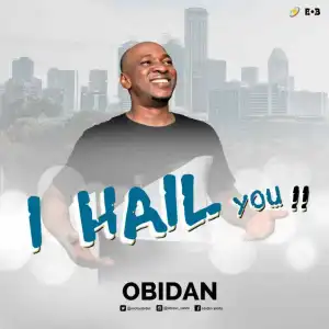 Obidan - I Hail You